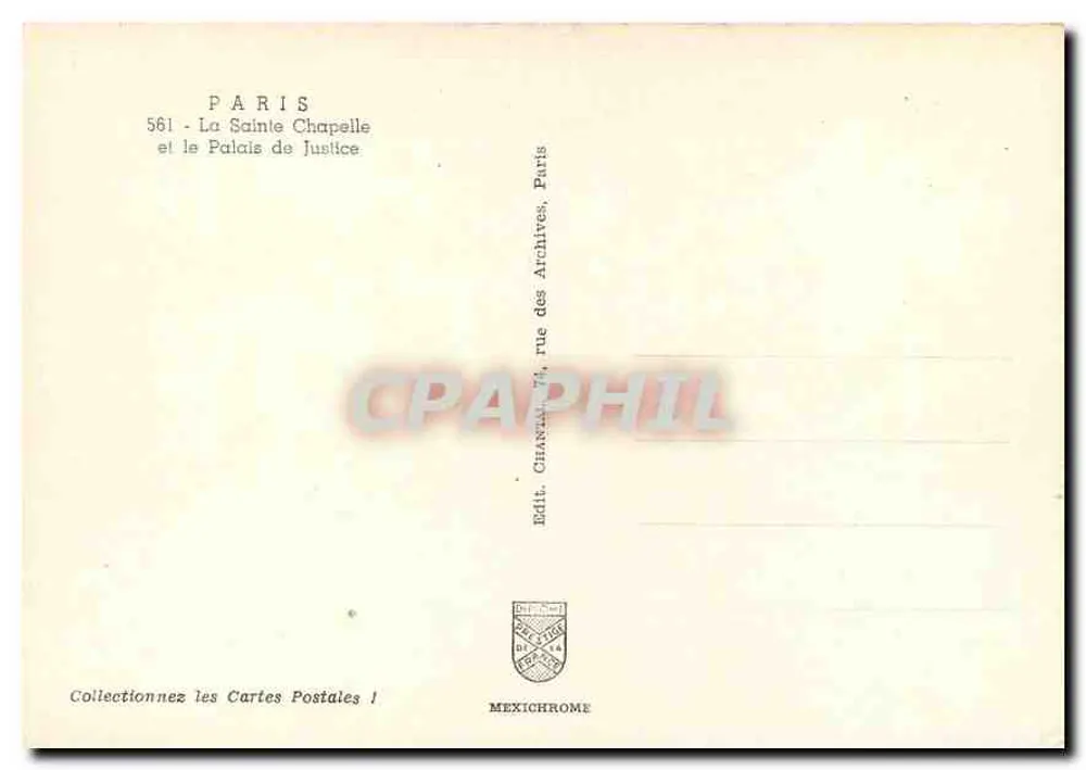 La Sainte-Chapelle et le Palais de Justice — Paris — Éditeur : Chantanel, Paris - Verso