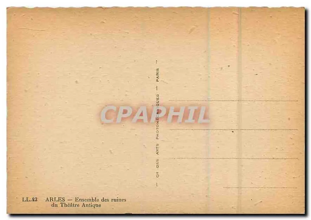 Arles — Conjunto das ruínas do Teatro Antigo — CH dos Arts Photographiques — LL.42 - Verso