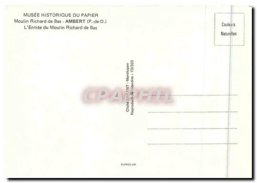 Moulin Richard de Bas — Eingang zum Mühle — Museum für Papiergeschichte, Ambert (P.-de-D.) - Rückseite