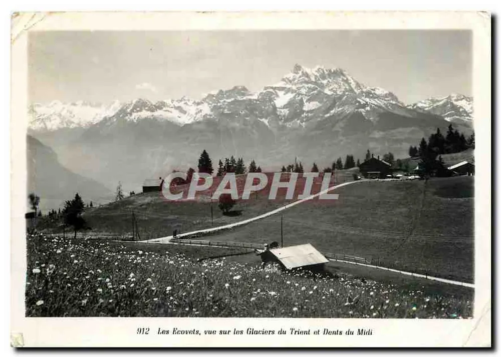 Les Ecovets — Blick auf die Gletscher von Trient und Dents du Midi — unbekannter Verlag, n° 912 - Vorderseite