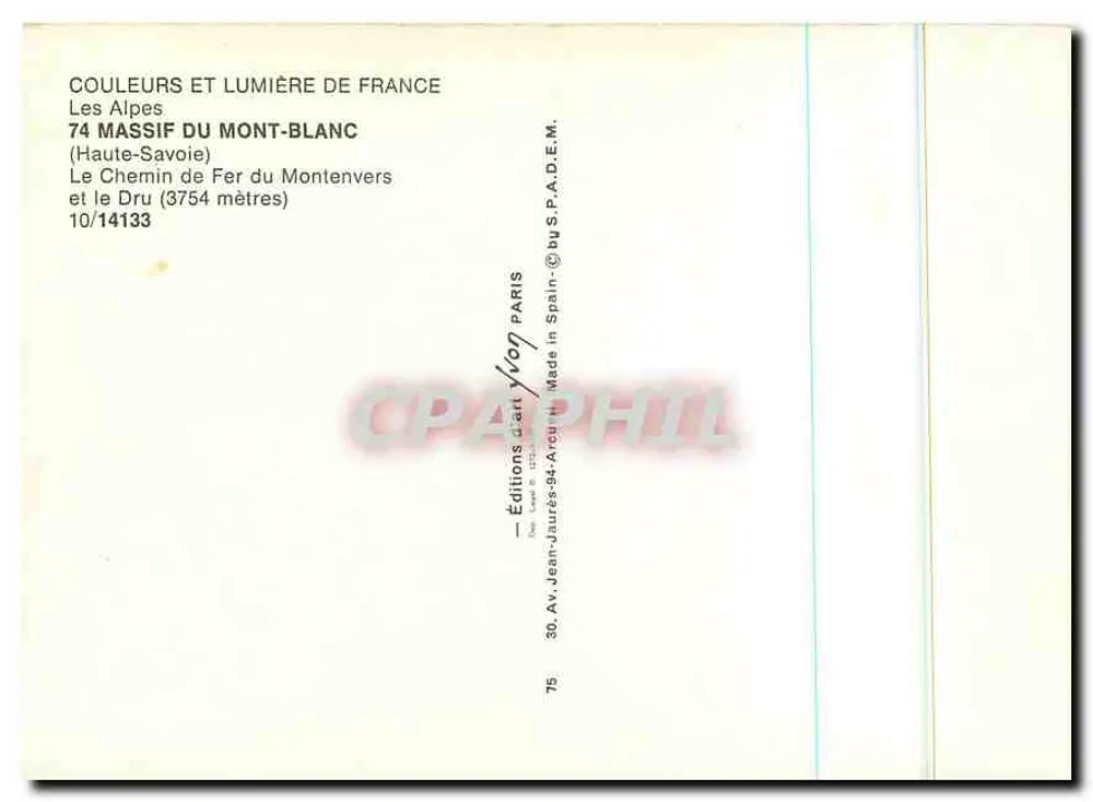 Les Alpes — Massif du Mont-Blanc — Le Chemin de Fer du Montenvers et le Dru (3754 mètres) — Éditions Jean-Jaurès-94 - Verso