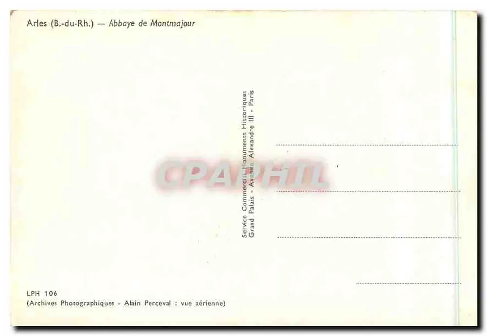 Arles (B.-du-Rh.) — Abbaye de Montmajour — Service Communal Historique Grand Palais - Alain Perceval - Achterkant