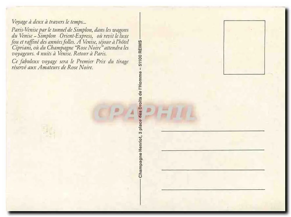 Eine Reise zu zweit durch die Zeit — Paris-Venedig über den Simplon-Tunnel, in den Wagen des Orient-Express — Verlag Champagne Henriot, n°51100 - Rückseite