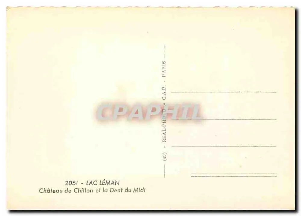 Château de Chillon et la Dent du Midi — Lac Léman — C.A.P. Paris - Verso