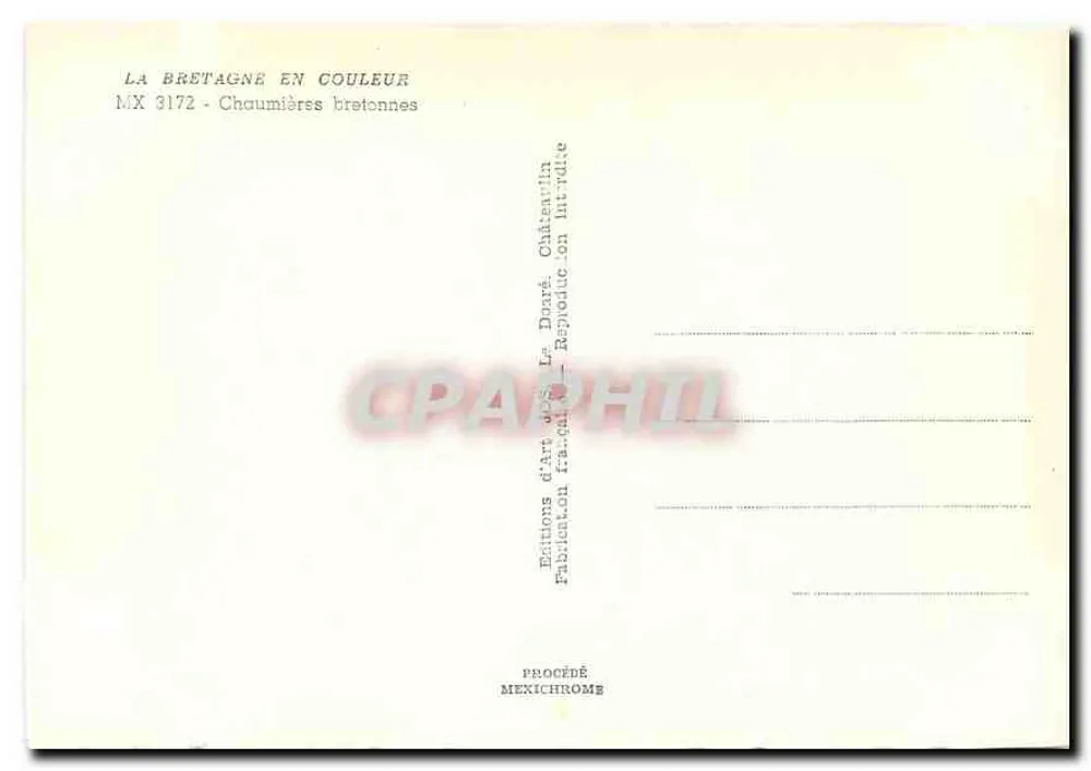 Casas bretonas de piedra y paja — Editor: Ediciones La Bretagna en Couleur, n° MX 3172 - Reverso