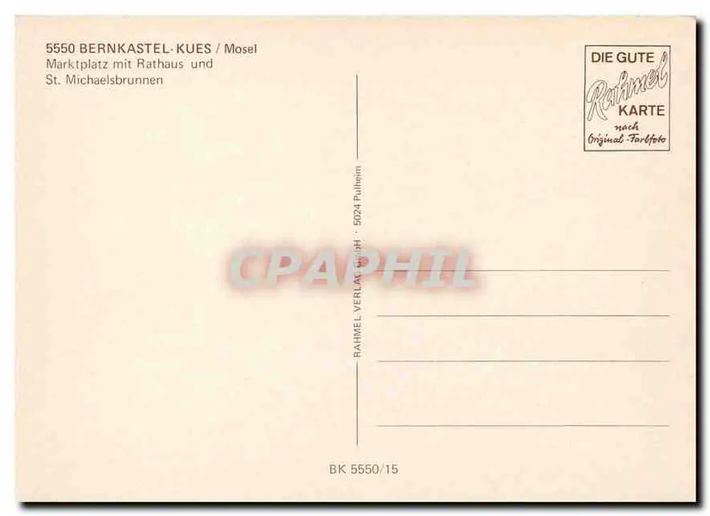 Bernkastel-Kues — Marktplatz mit Rathaus und St. Michaelsbrunnen — Rahmel Verlag Pulheim, Nr. BK 5550/15 - Rückseite