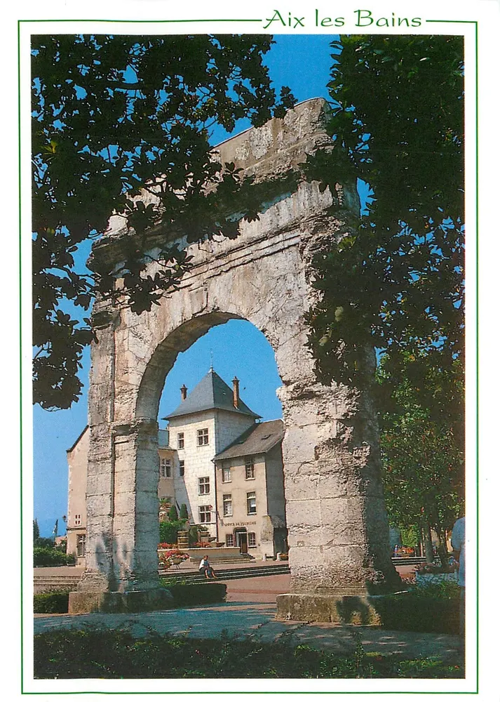Aix-les-Bains — Arc romain et hôtel de ville — éditeur inconnu, série N°1 - Recto