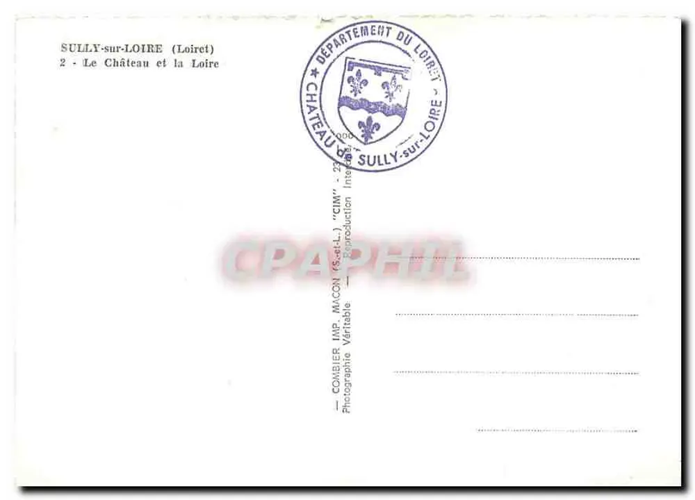 Sully-sur-Loire — Le Château et la Loire — Coublier HR, Maçon (S.-at-L.) - Verso