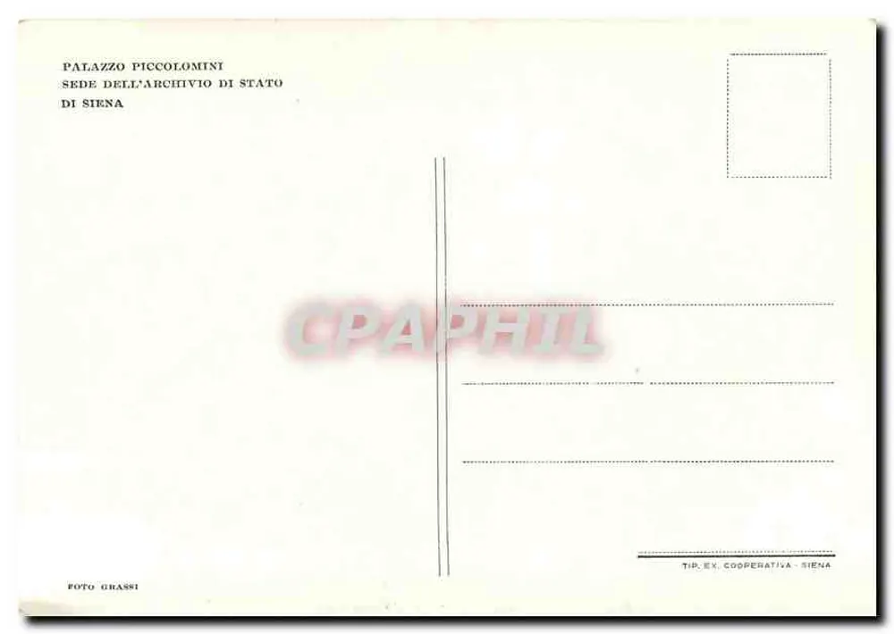 Palazzo Piccolomini — Sitz des Staatsarchivs von Siena — TIP. EX. COOPERATIVA - SIENA - Rückseite