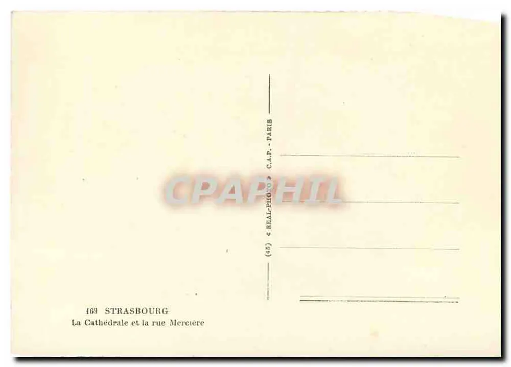 Strasbourg — La Cathédrale et la rue Mercière — C.A.P. Paris - Verso