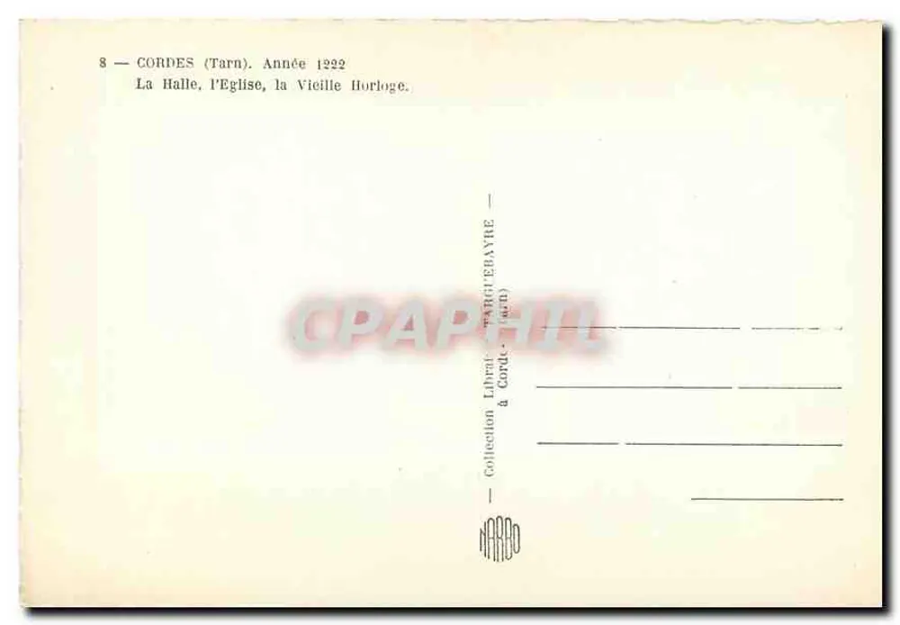 Cordes (Tarn) — La Halle, la Chiesa, l'Antica Orologio — Collezione Libreria Tartigierayre - Verso