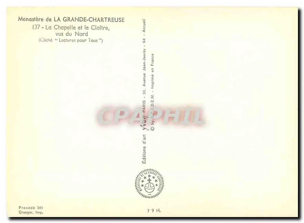 Kloster LA GRANDE-CHARTREUSE — Die Kapelle und der Cloister von Norden gesehen — Kunstausgaben Draeger, Paris - Rückseite