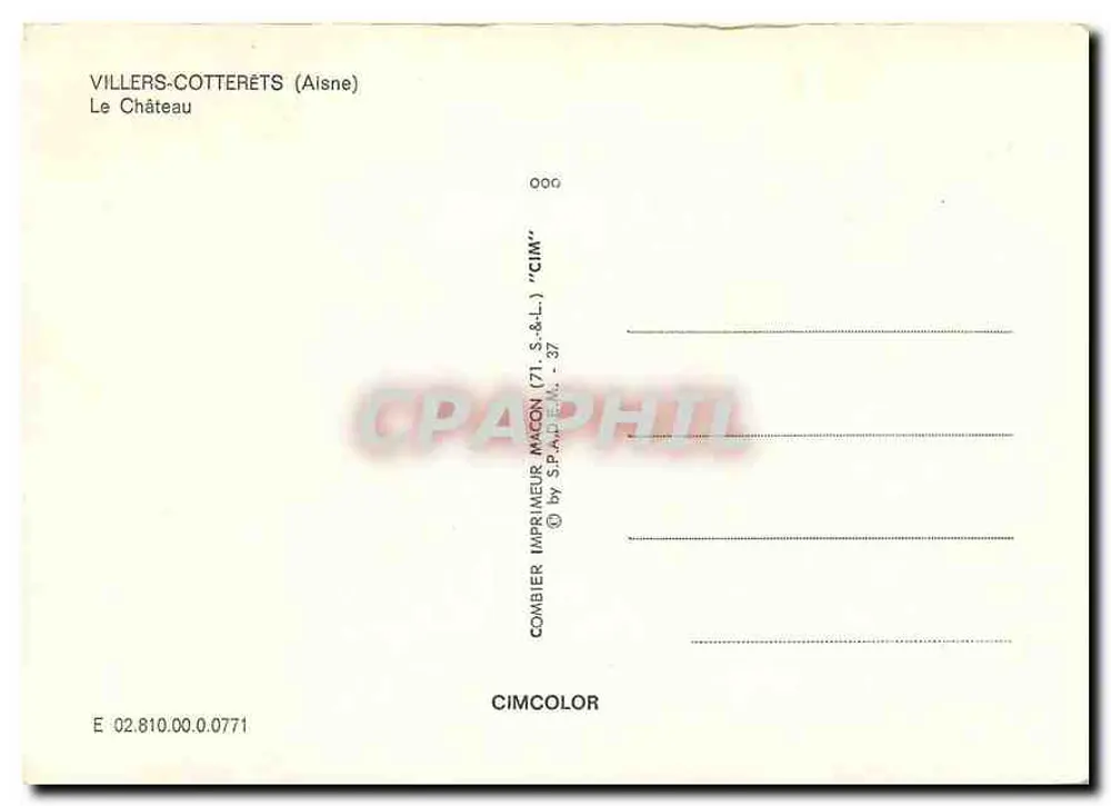 Villers-Cotterêts (Aisne) — O Castelo — Imprimeur Combier (71, S.&L.) 'CIM' - Verso