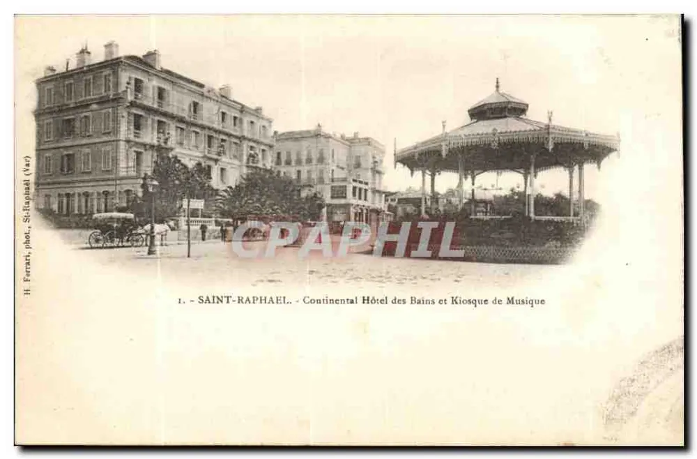 Saint-Raphaël — Continental Hotel des Bains und Musikkiosk — H. Ferrani, Foto. St-Raphaël (Var) - Vorderseite