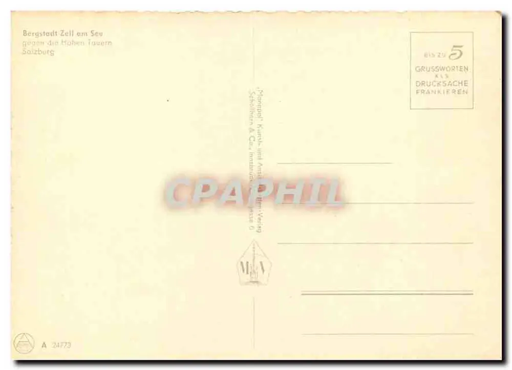 Zell am See — contre les Hautes-Taupes — éditeur Schollhorn & Co. Innsbruck, n° A 24773 - Verso