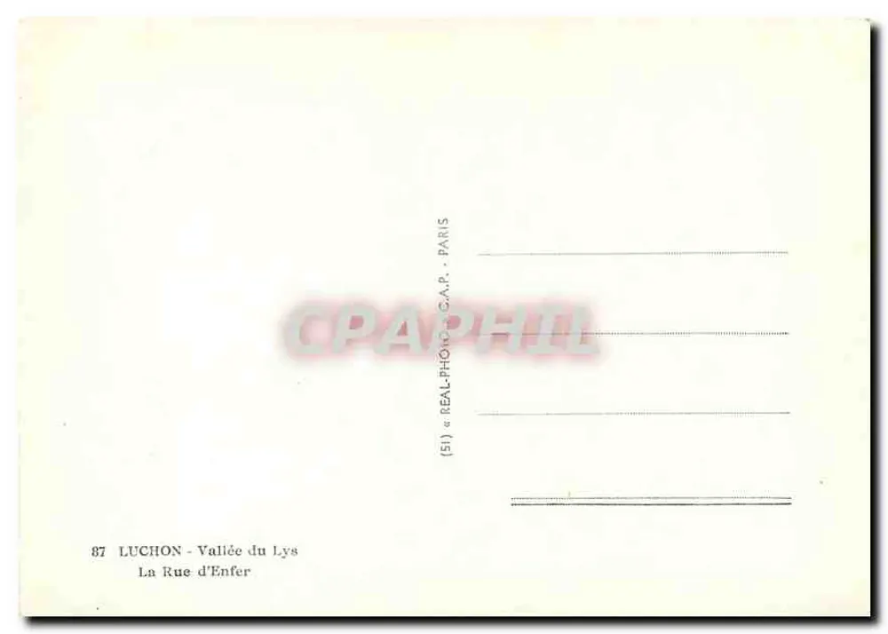 Luchon - Vale do Lys — A Rua do Inferno — editor REAL-PHONO-C.A.P. - PARIS, n° 87 - Verso