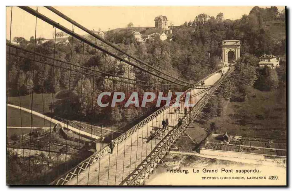 Fribourg, Der Große Hängbrücke — Éditions Louis Burgy, Lausanne 4399 - Vorderseite