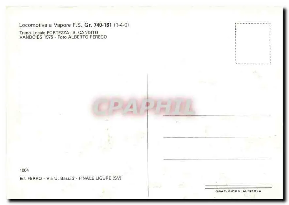 Locomotive à vapeur F.S. Gr. 740-161 (1-4-0) — Treno Locale FORTEZZA - S. CANDITO — Ed. Ferro, Finale Ligure - Verso