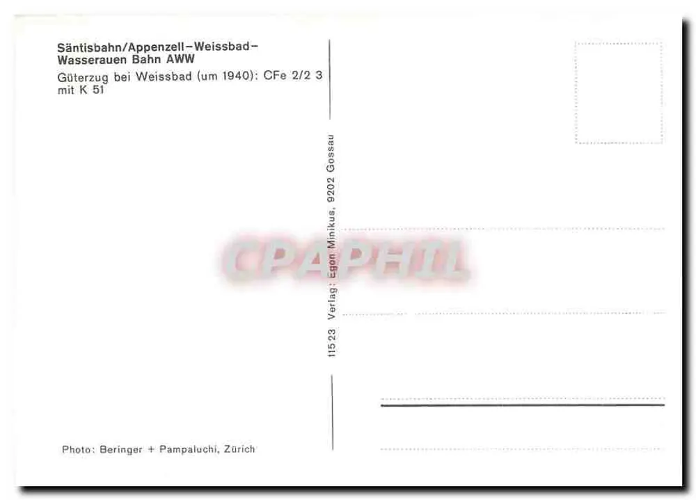 Säntisbahn/Appenzell-Weissbad — Güterzug bei Weissbad (um 1940) — Verlag: Egon Minikus, 9202 Gossau - Verso