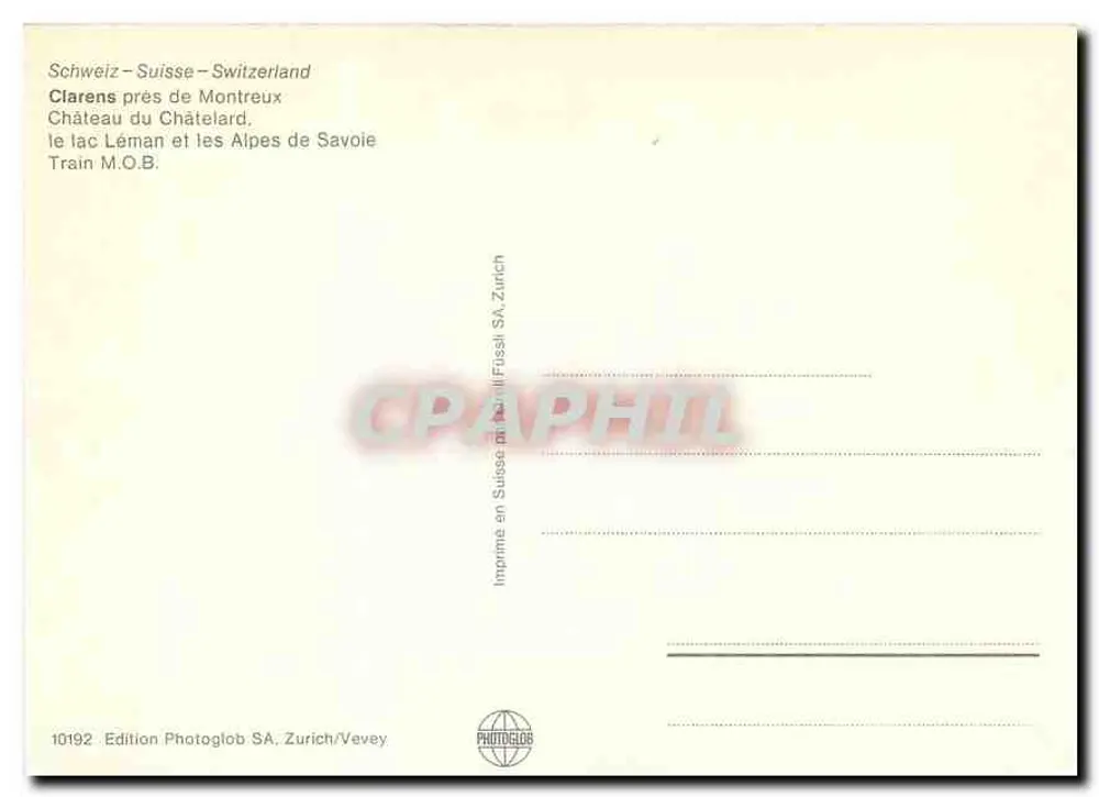 Clarens près de Montreux — Château du Châtelard, lac Léman et Alpes de Savoie — Édition Photoglob SA, Zurich/Vevey, n°10192 - Verso