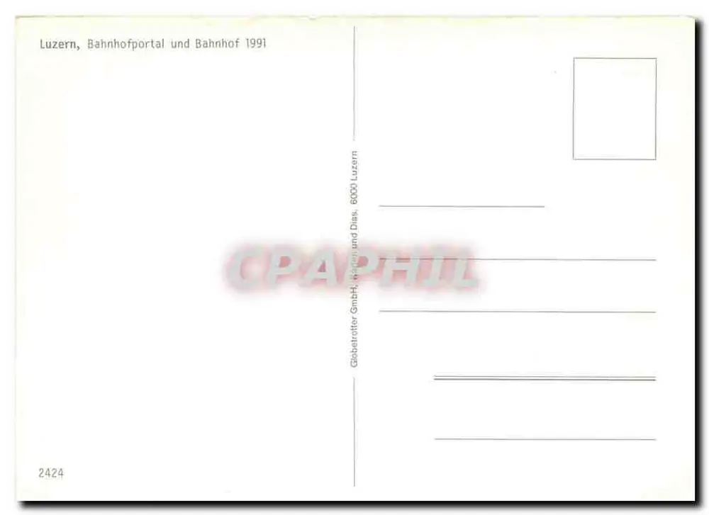 Luzern, Bahnhofportal und Bahnhof 1991 — Globetrotter GmbH, König und Düss, 6000 Luzern - Verso