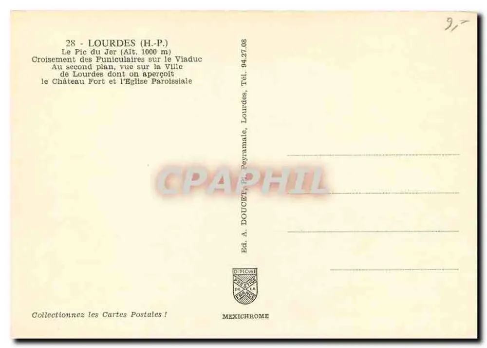 Le Pic du Jer (Höhe 1000 m) — Kreuzung der Seilbahnen am Vladuc — Verlag A. Doucet, Lourdes - Rückseite