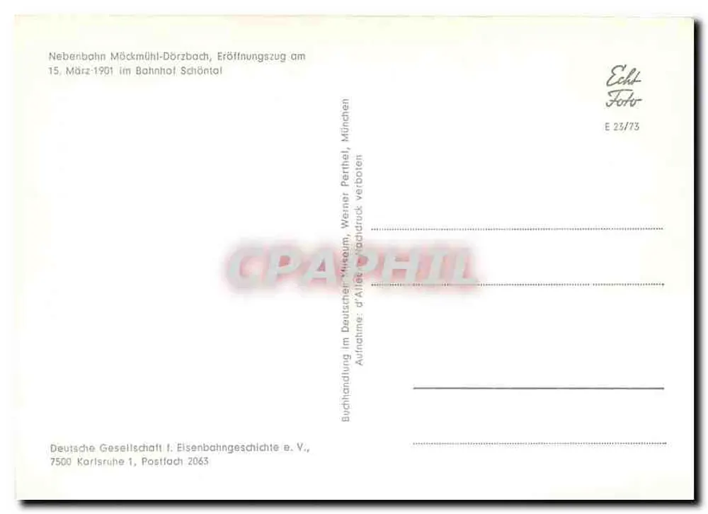 Train de mise en service de la ligne secondaire Möckmühl-Dörzbach — Eröffnungszug am 15. März 1901 — éditeur Deutsche Gesellschaft f. Eisenbahngeschichte e.V., Karlsruhe - Verso