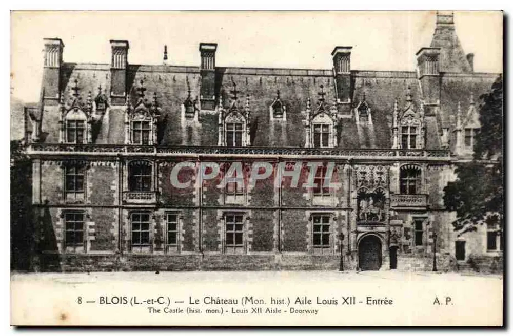 Blois (Loir-et-Cher) — Le Château (Monument historique) Aile Louis XII — Entrée - Recto