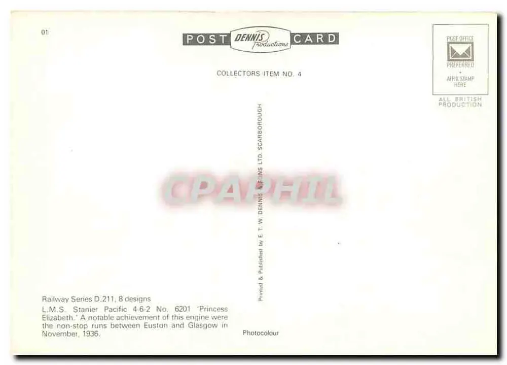 L.M.S. Stanier Pacific 4-6-2 번호 6201 '프린세스 엘리자베스' — 철도 시리즈 D.211, 8가지 디자인 — E. T. W. DENNIS & SONS LTD. SCARBOROUGH 출판 - 뒷면