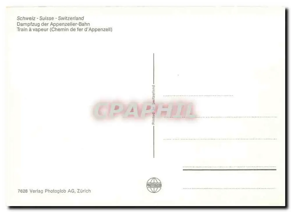 Train à vapeur de l'Appenzeller-Bahn — Appenzell, Suisse — éditeur Photoglob AG, n° 7628 - Verso