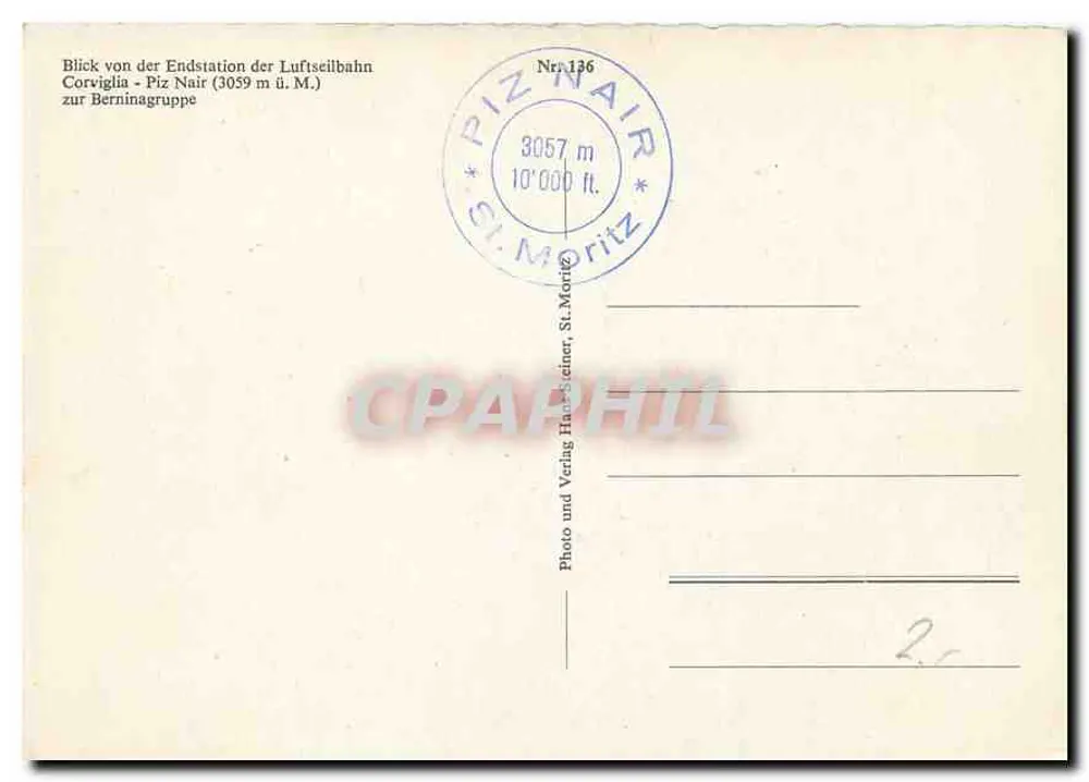 Piz Palü, Piz Bernina, Piz Roseg, Sella Gruppe, Piz Corvatsch — Widok z punktu końcowego linii wąskorailowej Corviglia-Piz Nair — Wydawca: Verlag Hans-Seiner, St. Moritz, nr 136 - Rewers