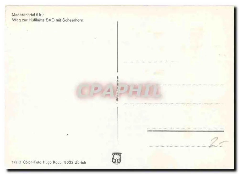 Maderanertal (Uri) — Camino hacia la cabaña SAC con el Scheerhorn — Hugo Kopp, 8032 Zúrich - Reverso
