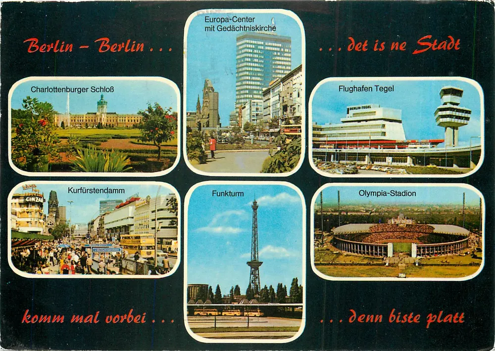 Berlin — Berlin… det is ne Stadt… komm mal vorbei… denn biste platt — sechs Ansichten, einschließlich Charlottenburger Schloß, Europa-Center mit Gedächtniskirche, Flughafen Tegel, Kurfürstendamm, Funkturm, Olympia-Stadion — Verlag nicht sichtbar - Vorderseite