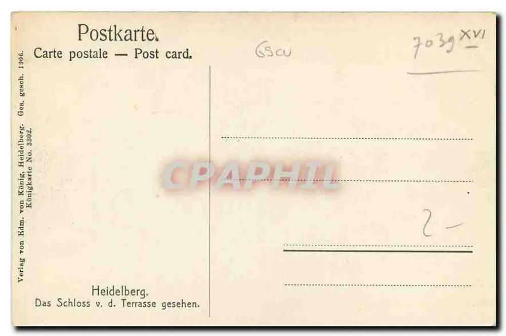 Heidelberg. Das Schloss v.d. Terrasse gesehen. — Éditeur : Verlag von Edm. von König, Heidelberg. N° 3392. - Verso