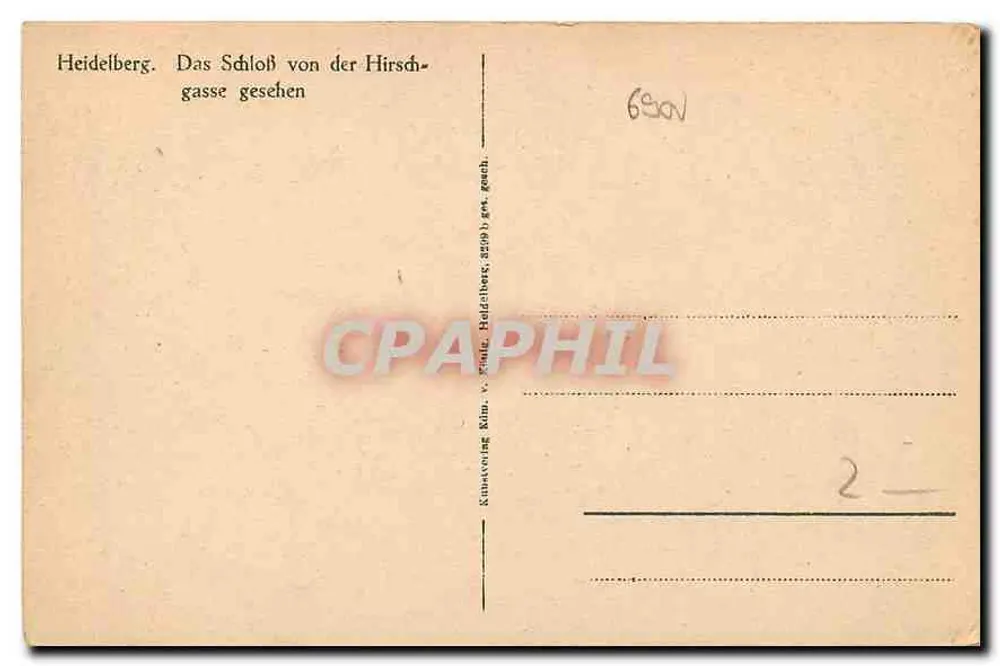 Heidelberg — Ansicht des Schlosses von der Hirschgasse — Verlag: Kunaverlag Köln - Rückseite