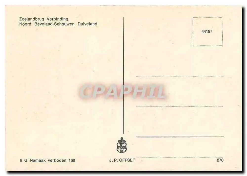 Zeelandbrug — Verbindung zwischen Beveland und Schouwen-Duiveland — J.P. OFFSET - Rückseite