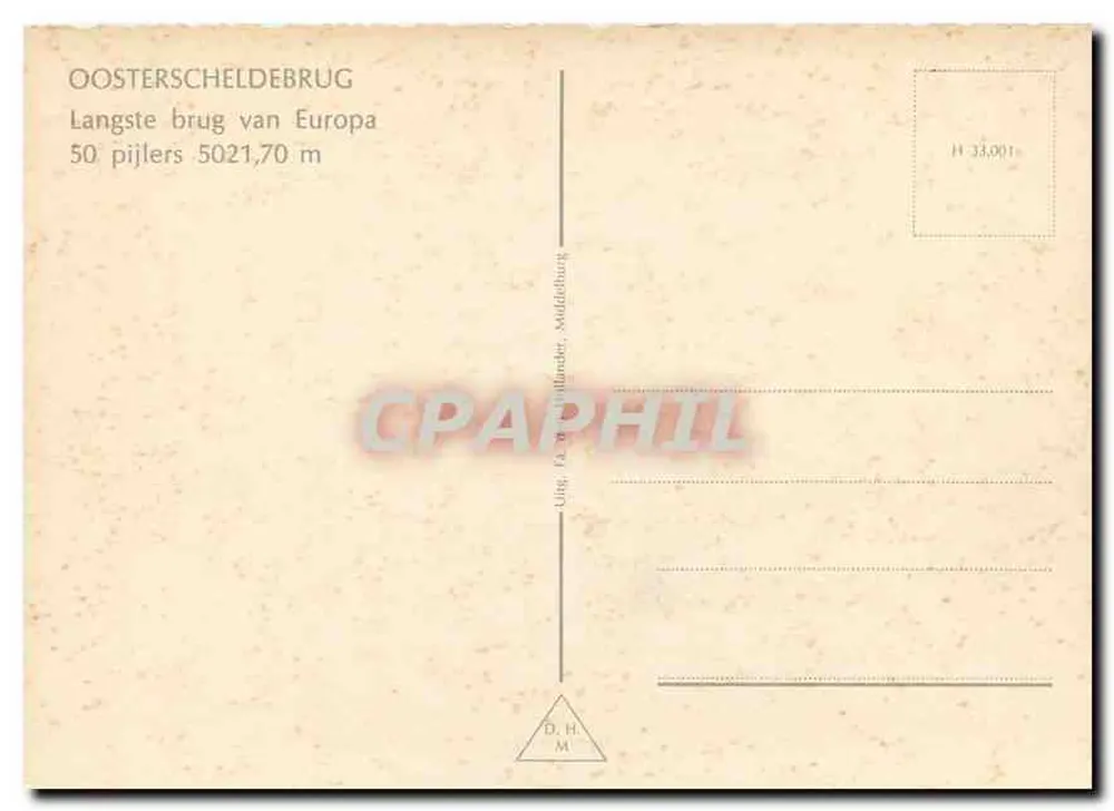 Oosterscheldebrug — Langste brug van Europa — uitgever D.H.M. - Achterkant