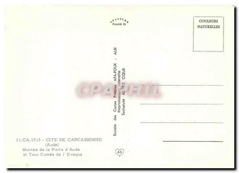 Cité de Carcassonne — Montée de la Porte d'Aude und Tour Carrée de l'Évêque — Société des Cartes Postales APA-POUX - ALBI - Rückseite