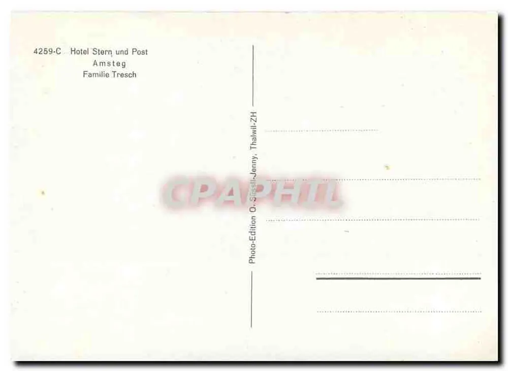 Hôtel Stern & Post — Amsteg — Photo-Edition O. Sissi-Jenny, Thalwil-ZH - Verso