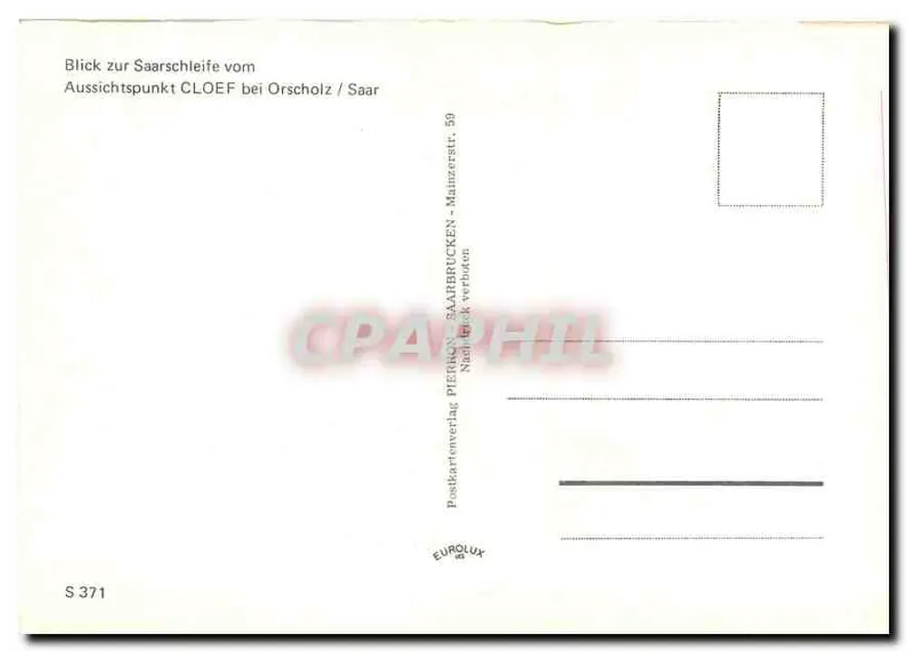 Aussicht auf die Saarschleife — Aussichtspunkt CLOEF bei Orscholz / Saar — Postkartverlag PIERSON, Saarbrücken - Rückseite