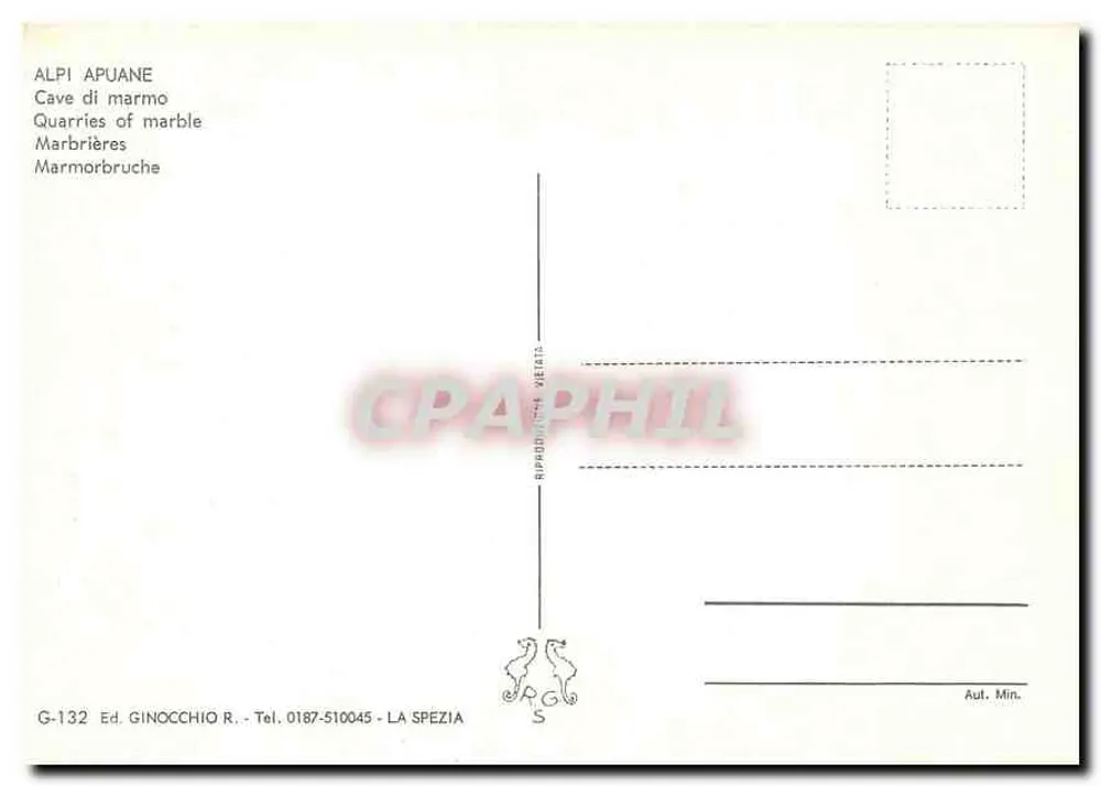 Alpi Apuane — Carrières de marbre — Ed. Ginocchio R. - Verso