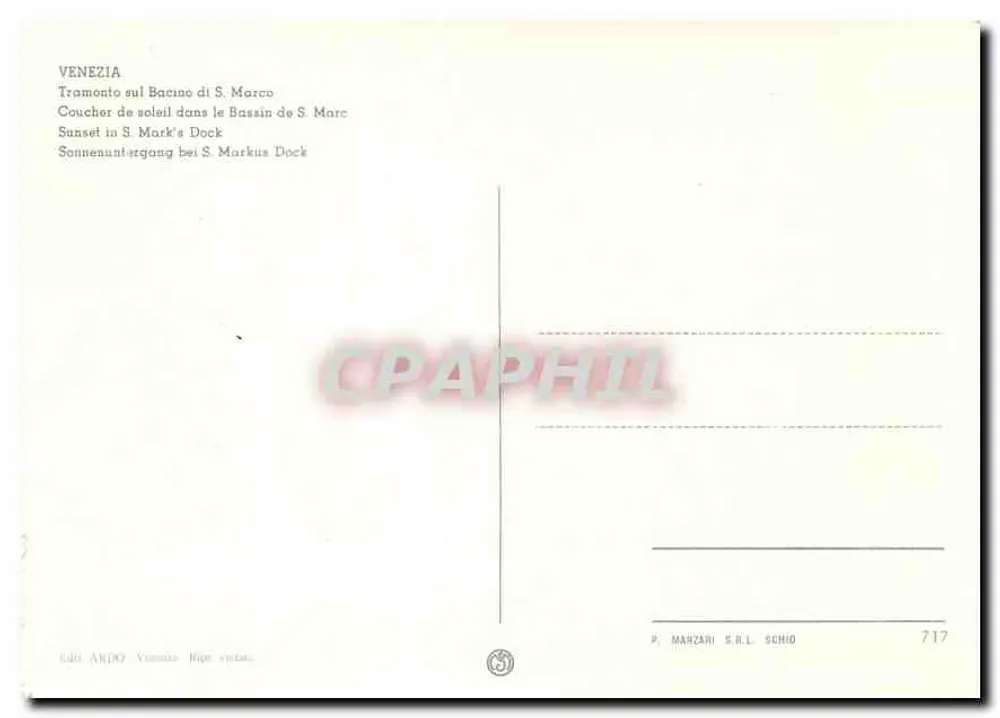 Venise — Coucher de soleil sur le bassin de Saint-Marc — P. Marzari S.R.L. Schio n°717 - Verso