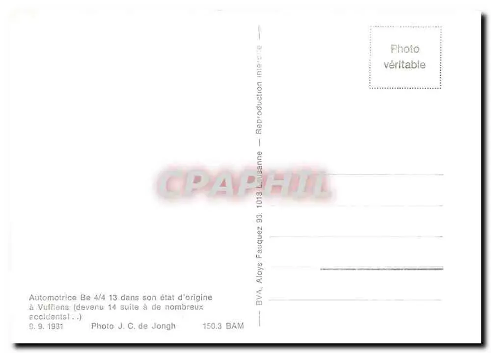 Automotrice Be 4/4 13 à Vufflens — suite à de nombreux accidents — Photo J.C. de Jongh — 0.9.1931 - Verso