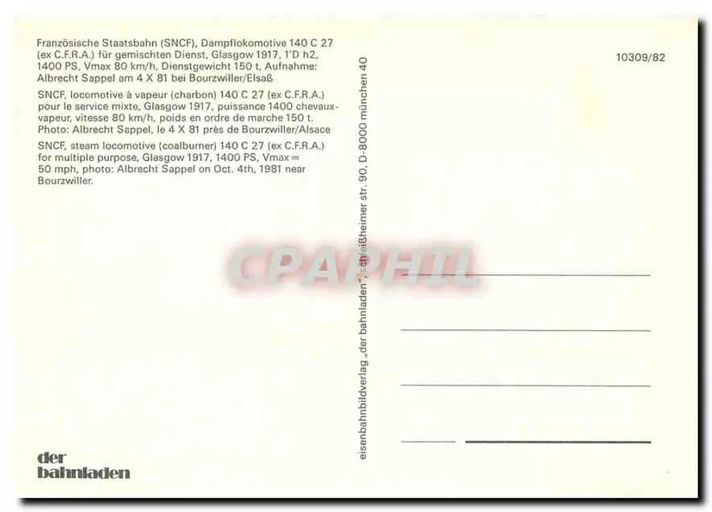 Locomotive à vapeur SNCF C 27 — ex C.F.R.A., prise à Bourzwiller en 1981 — éditeur der bahnladen, n° 10309/82 - Verso