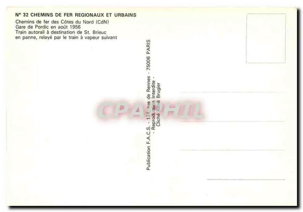 Gare de Pordic — Train autorail en panne relayé par train à vapeur — Chemins de fer des Côtes du Nord (CdN) — N°32 - Verso