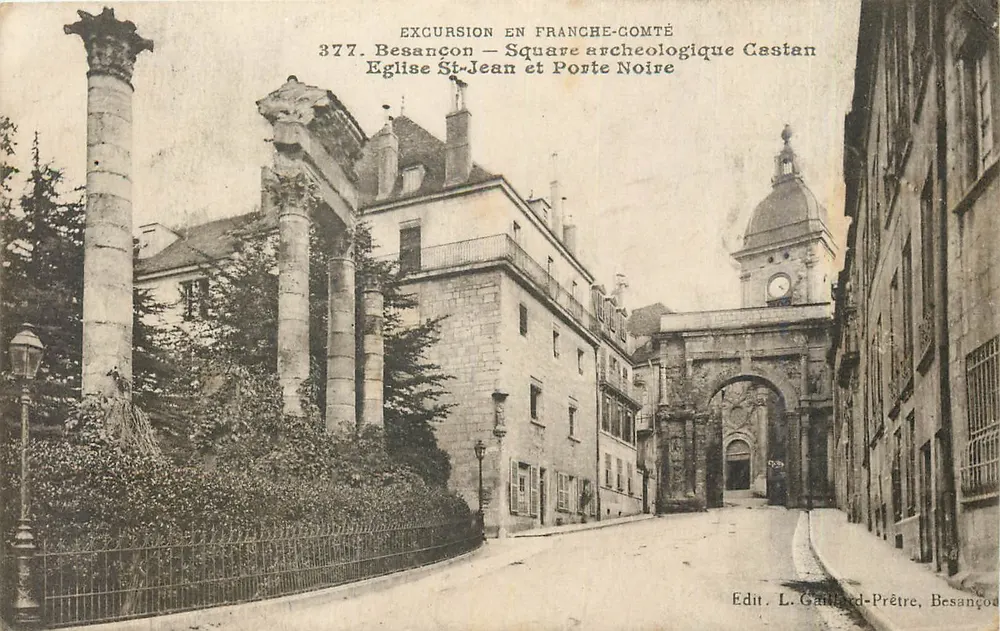 Besançon — Archäologischer Platz Castan, Kirche Saint-Jean und Schwarze Tür — Edit. L. Gauthier-Prêtre, Besançon - Vorderseite