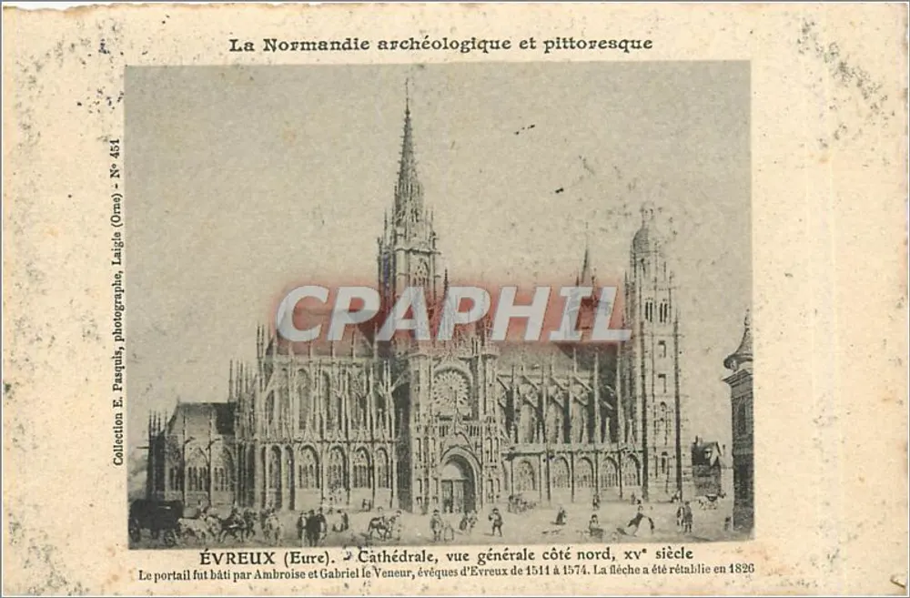 Évreux (Eure) — Kathedrale, allgemeiner Blick von der Nordseite, 15. Jahrhundert — E. Fraquiq, Fotograf, Laigle (Orne), Sammlung Nr. 451 - Vorderseite