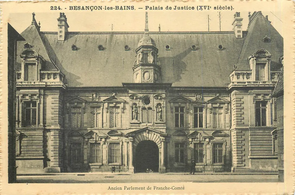 Besançon-les-Bains — Palácio de Justiça (século XVI) — Antigo Parlamento da Franche-Comté - Frente