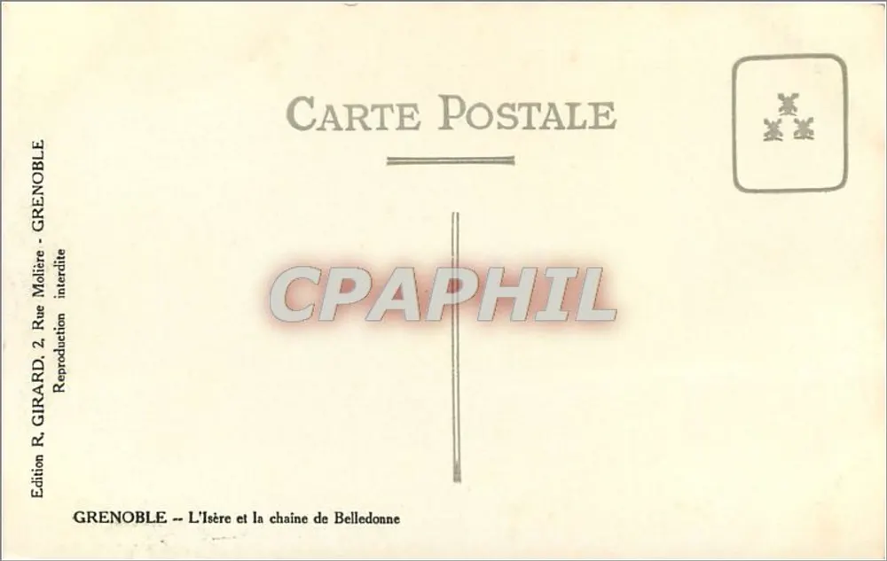 Grenoble — L'Isère et la chaîne de Belledonne — Édition R. Girard - Verso