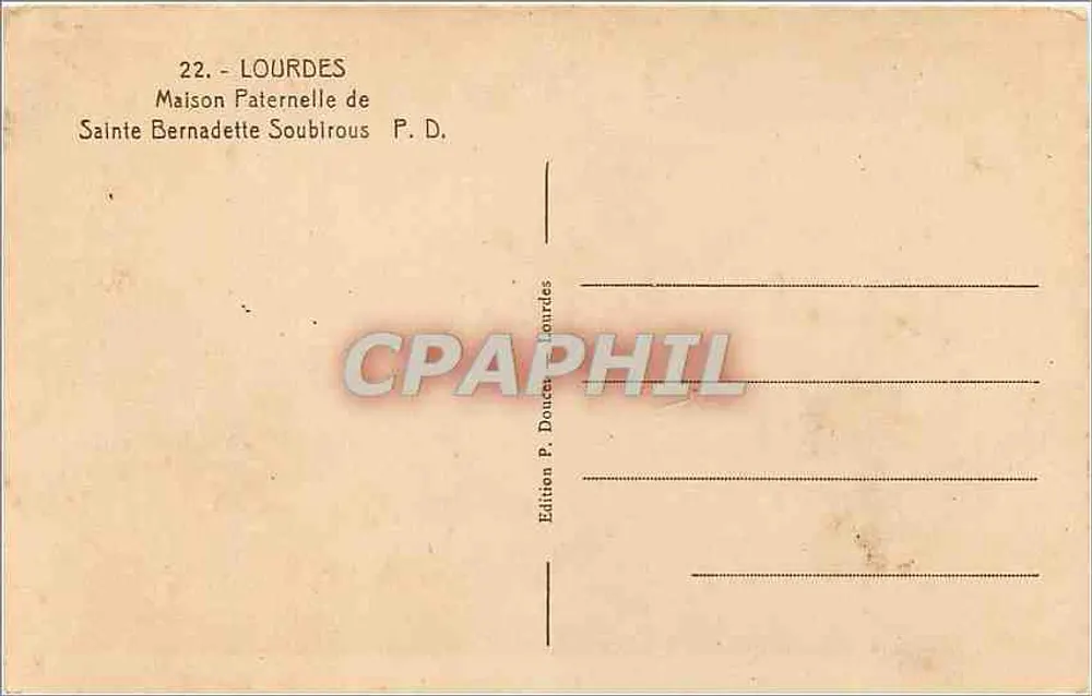 Paternelles Haus von Bernadette Soubirous — Lourdes — Edition P. Douces Lourdes - Rückseite